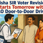 Odisha Begins Special Intensive Revision of Voter List from Tomorrow