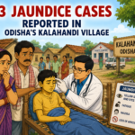 Panic in Kalahandi Village After 13 Reported Jaundice Cases