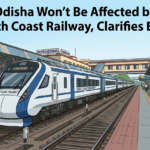 Odisha Won’t Be Affected by South Coast Railway, Clarifies ECoR