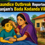 Jaundice Outbreak in Ganjam Village: Six Children Infected in Four Days