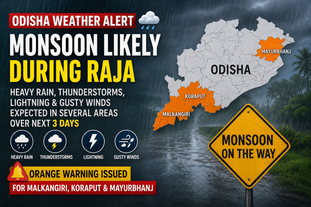 Odisha Weather Alert: Monsoon Likely to Arrive During Raja, Orange Warning for Three Districts