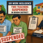 Two Boudh Teachers Suspended Over Alleged Negligence in SIR Work